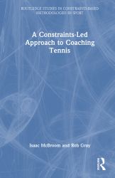 Constraints-Led Approach to Coaching Tennis