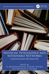 Artificial Intelligence and Sustainable Networks : Innovations Beyond 5g