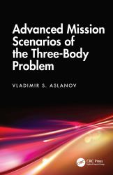 Advanced Mission Scenarios of the Three-Body Problem