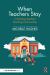 When Teachers Stay: Cultivating Resilient Teaching Communities When Teachers Stay: Cultivating Resilient Teaching Communities