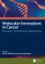 Molecular Innovations in Cancer : Genomics, Microbiomics Approaches