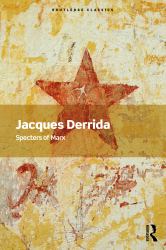 Specters of Marx : The State of the Debt, the Work of Mourning and the New International