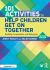 101 Activities to Help Children Get on Together : Building Co-Operation and Belonging