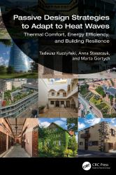 Passive Design Strategies to Adapt to Heat Waves : Thermal Comfort, Energy Efficiency, and Building Resilience