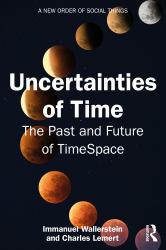 Uncertainties of Time : The Past and Future of TimeSpace
