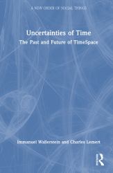 Uncertainties of Time : The Past and Future of TimeSpace