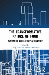 The Transformative Nature of Food : Adaptation, Connectivity and Identity