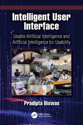 Intelligent User Interface : Usable Artificial Intelligence and Artificial Intelligence for Usability