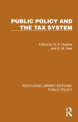 Public Policy and the Tax System