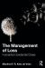 The Management of Loss : Humanity's Existential Crises