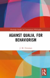 Against Qualia, for Behaviorism