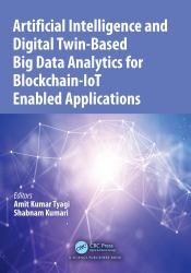 Artificial Intelligence and Digital Twin Based Big Data Analytics for Blockchain-IoT Based Application