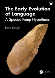 The Early Evolution of Language : A Species Pump Hypothesis