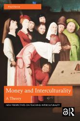 Money and Interculturality : A Theory