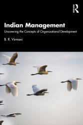 Indian Management : Uncovering the Concepts of Organizational Development