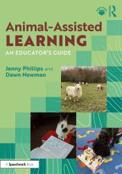 Animal-Assisted Learning : An Educator's Guide