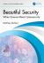 Beautiful Security : When Science Meets Cybersecurity Beautiful Security : When Science Meets Cybersecurity