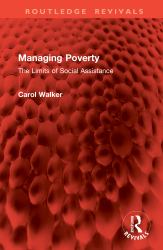 Managing Poverty : The Limits of Social Assistance