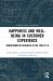 Happiness and Well-Being in Customer Experience : Transformative Research in the Time of AI