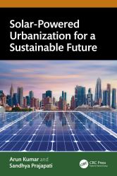 Solar Powered Urbanization for a Sustainable Future