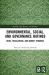 Environmental, Social, and Governance Ratings : Risks, Regulations, and Market Dynamics Environmental, Social, and Governance Ratings : Risks, Regulations, and Market Dynamics