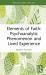 Elements of Faith: Psychoanalytic Phenomenon and Lived Experience Elements of Faith: Psychoanalytic Phenomenon and Lived Experience