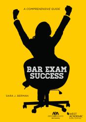 Bar Exam Success: a Comprehensive Guide : A Comprehensive Guide