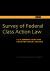 2020 Survey of Federal Class Action Law : A U. S. Supreme Court and Circuit-By-Circuit Analysis 2020 Survey of Federal Class Action Law : A U. S. Supreme Court and Circuit-By-Circuit Analysis