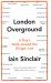 London Overground : A Day's Walk Around the Ginger Line