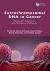 Extrachromosomal DNA in Cancer : Mechanisms, Biomarkers, and Therapeutic Implications