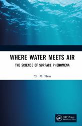 Where Water Meets Air : The Science of Surface Phenomena