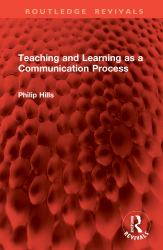Teaching and Learning As a Communication Process