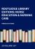 Routledge Library Editions: Nurse Education and Nursing Care