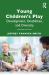 Young Children's Play : Development, Disabilities, and Diversity