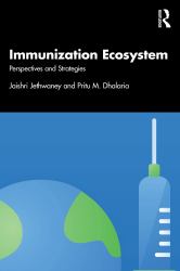 Immunization Ecosystem : Perspectives and Strategies