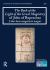 The Book of the Light of the Great Magistery of John of Rupescissa (Liber Lucis Magisterii Magni) : Sources of Alchemy and Chemistry: Sir Robert Mond Studies in the History of Early Chemistry