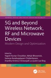 5G and Beyond Wireless Network, RF and Microwave Devices : Modern Design and Optimization