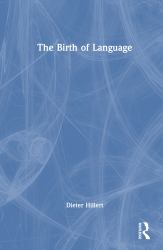 The Birth of Language