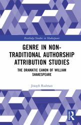 Genre in Non-Traditional Authorship Attribution Studies : The Dramatic Canon of William Shakespeare