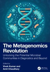 The Metagenomics Revolution : Unlocking the Potential Microbial Communities in Diagnostics and Beyond