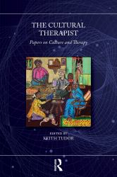 The Cultural Therapist : Papers on Culture and Therapy