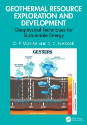 Geothermal Resource Exploration and Development : Geophysical Techniques for Sustainable Energy