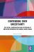 Contending over Uncertainty : The Social Construction and Diffusion of GMO Risk Discourse on Chinese Social Media
