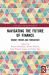 Navigating the Future of Finance : Market Trends and Turbulence