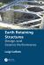 Earth Retaining Structures : Design and Seismic Performance