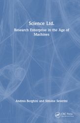 Science Ltd : Research Enterprise in the Age of Machines