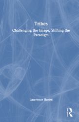 Tribes : Challenging the Image, Shifting the Paradigm