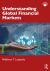 Understanding Global Financial Markets
