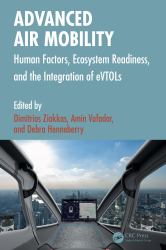 Advanced Air Mobility : Human Factors, Ecosystem Readiness, and the Integration of Evtols