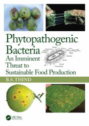 Phytopathogenic Bacteria : An Imminent Threat to Sustainable Food Production